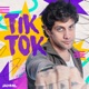 Tik Tok Single