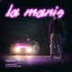 La Manie Single