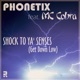 Shock to Ya Senses feat MC Cobra Get Down Low Single