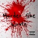 Murder She Wrote Freestyle feat Jay4 Thalisa Single
