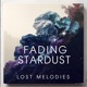Fading Stardust Single