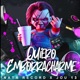 Quiero Emborracharme Single