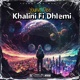 Khalini Fi Dhlemi Single