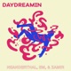 Daydreamin feat EM Zamir Single