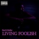 Living Foolish Single