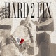 Hard2Fix EP