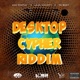 Desktop Cypher Riddim EP