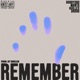 Remember feat Dr090 6uillex Manto Shullen Single
