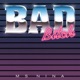 BAD BITCH Single