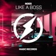 Like a Boss Single