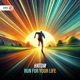 Run for Your Life Single