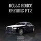 Rolls Royce Dreams Pt 2 feat TmmyX Single