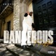 Dangerous Freetyle Single