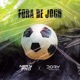 Fora de Jogo feat Dory Master Single