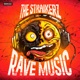 Rave Music Single