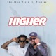 HIGHER feat TeckineSV Single