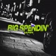 Big Spendin Single