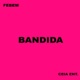 Bandida Single