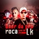 Quer da pro Roca Quer da pro LK Single