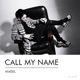 Call My Name Single