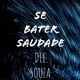 Se Bater Saudade Single