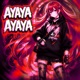AYAYA AYAYA EP