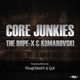 Core Junkies EP