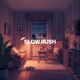 Slow Rush Single