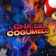 Chá de Cogumelo feat Mc Dobella Mc Tantra Tato Single