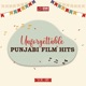 Unforgettable Punjabi Film Hits Vol 08
