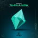 Than Now EP