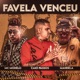 Favela Venceu Single