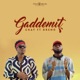 Gaddemit feat Dremo Single