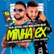 Tua Atual Faz Melhor Que Minha Ex Single