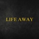 Life Away Single