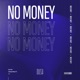 No Money Single