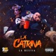 La Catrina Single