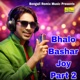 Bhalo Bashar Joy Pt 2 Single
