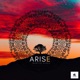 Arise