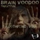 Brain Voodoo Single