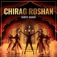 Chirag Roshan Single