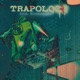 Trapology Single