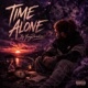 Time Alone Single