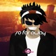 So Far Away Single
