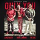 Only You feat Nick Cannon Fat Joe DJ Luke Nasty Single