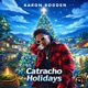 Catracho Holidays Single