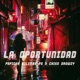 La Oportunidad feat Chiko Drowzy Limbo Pe Single