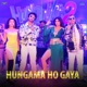 Hungama Ho Gaya From Hungama 2 Single