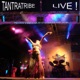 Tantra Tribe Live