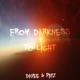 From Darkness To Light feat Patz Single